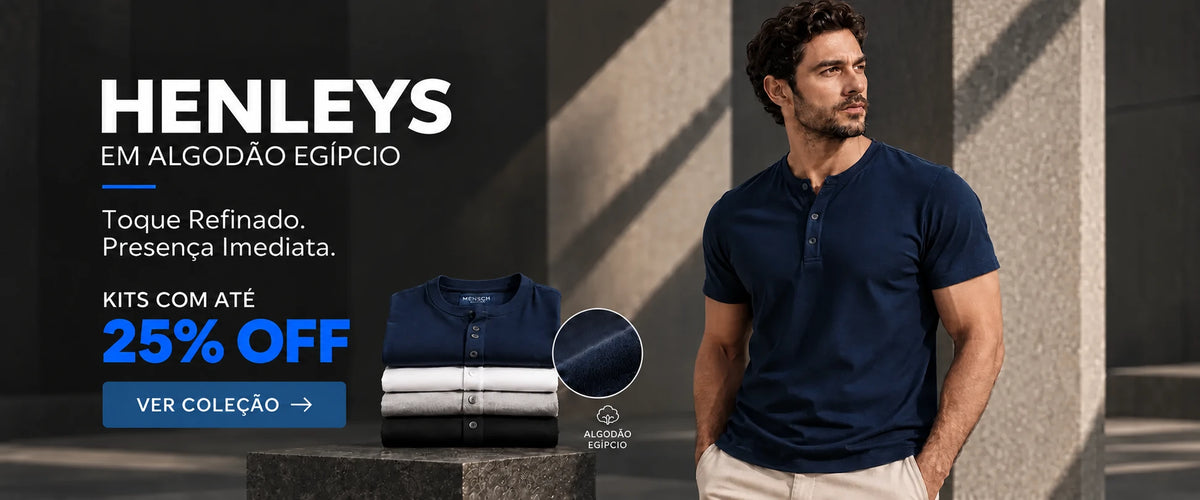 Henleys em algodão egípcio. Toque Refinado. Presença Imediata. Kits com até 25% OFF. Ver Coleção. Modelo com Henley azul-marinho e opções de cores dobradas.